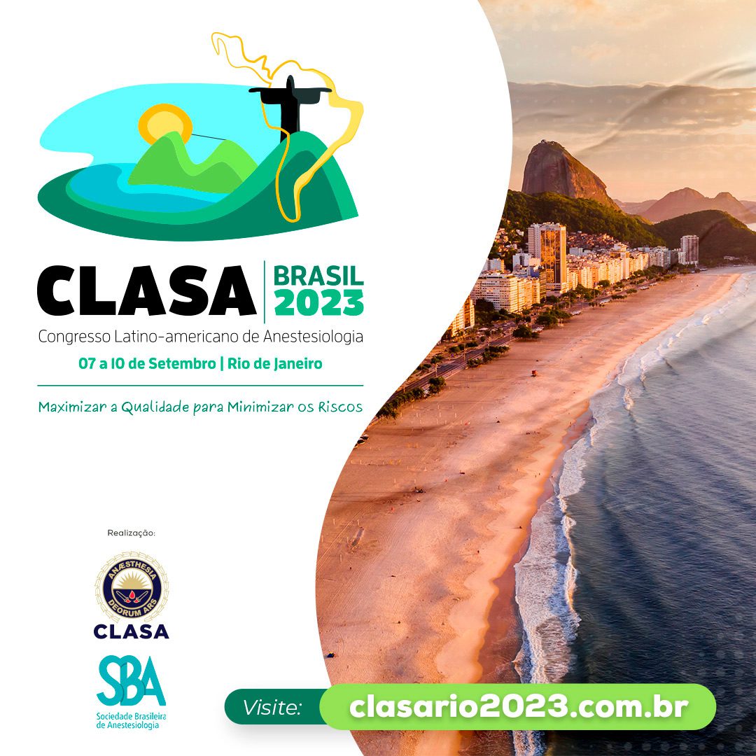 CONGRESSO LATINOAMERICANO DE ANESTESIOLOGIA – CLASA
