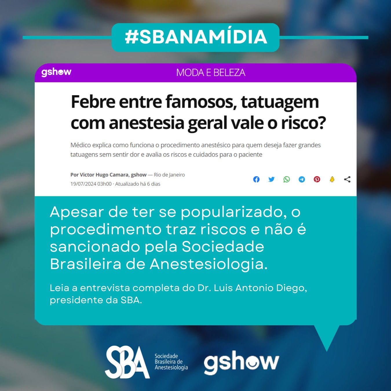 SBA na Mídia – Febre entre famosos, tatuagem com anestesia geral vale o risco?
