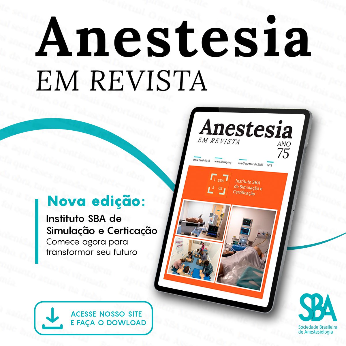 Anestesia em Revista 2025: inovação, desafios e o futuro da especialidade